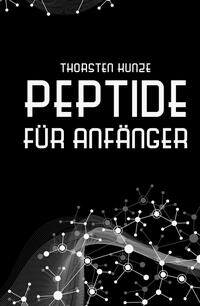 Peptide für Anfänger