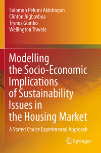 Modelling the Socio-Economic Implications of Sustainability Issues in the Housing Market