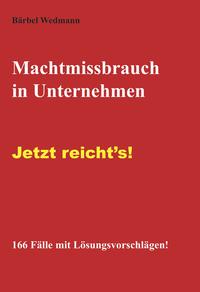 Machtmissbrauch in Unternehmen