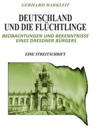 Deutschland und die Flüchtlinge