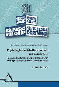 Psychologie der Arbeitssicherheit und Gesundheit