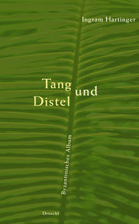 Tang und Distel