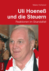 Uli Hoeneß und die Steuern