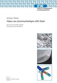 Fräsen von aluminiumhaltigem UHC-Stahl