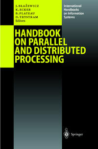 Handbook on Parallel and Distributed Processing