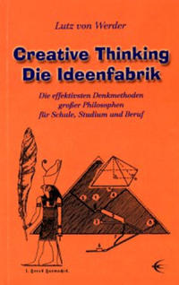 Creative Thinking /Die Ideenfabrik