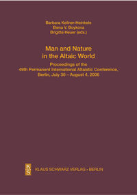 Man and Nature in the Altaic World.