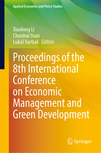 Proceedings of the 8th International Conference on Economic Management and Green Development