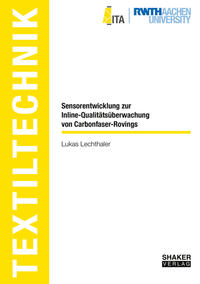 Sensorentwicklung zur Inline-Qualitätsüberwachung von Carbonfaser-Rovings