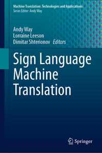 Sign Language Machine Translation