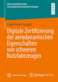 Digitale Zertifizierung der aerodynamischen Eigenschaften von schweren Nutzfahrzeugen