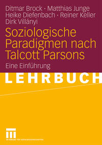 Soziologische Paradigmen nach Talcott Parsons