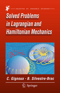 Solved Problems in Lagrangian and Hamiltonian Mechanics