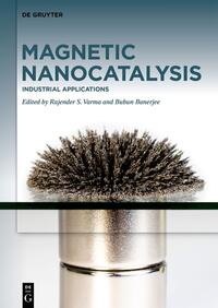 Magnetic Nanocatalysis / Industrial Applications