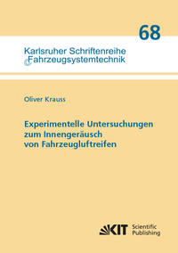 Experimentelle Untersuchungen zum Innengeräusch von Fahrzeugluftreifen