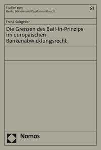 Die Grenzen des Bail-in-Prinzips im europäischen Bankenabwicklungsrecht