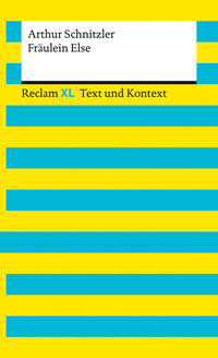 Fräulein Else. Textausgabe mit Kommentar und Materialien