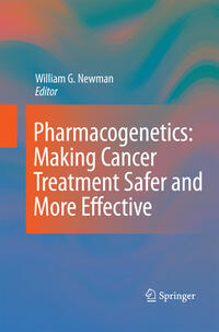 Pharmacogenetics: Making cancer treatment safer and more effective