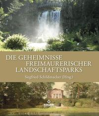 Die Geheimnisse freimaurerischer Landschaftsparks