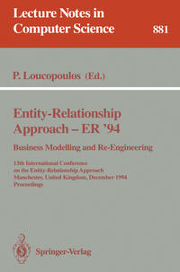 Entity-Relationship Approach - ER '94. Business Modelling and Re-Engineering