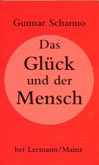 Das Glück und der Mensch