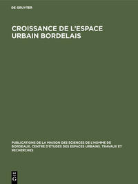 Croissance de l’espace urbain bordelais