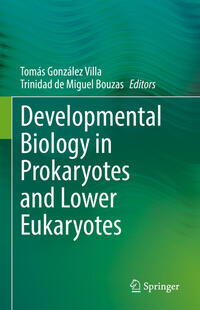 Developmental Biology in Prokaryotes and Lower Eukaryotes