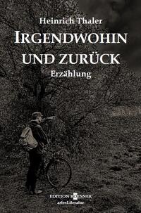 Irgendwohin und zurück