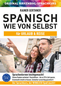 Spanisch wie von selbst für Urlaub & Reise (ORIGINAL BIRKENBIHL)