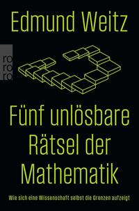 Fünf unlösbare Rätsel der Mathematik