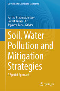 Soil, Water Pollution and Mitigation Strategies