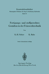 Fertigungs- und stoffgerechtes Gestalten in der Feinwerktechnik