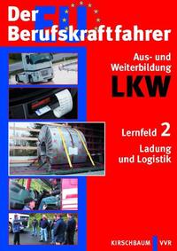 Der EU Berufskraftfahrer - Aus- und Weiterbildung LKW