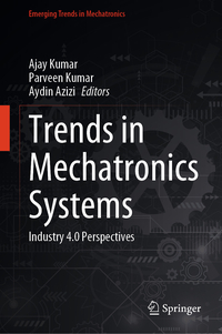 Trends in Mechatronics Systems