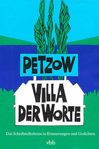 Petzow - Villa der Worte