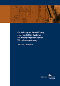 Ein Beitrag zur Entwicklung eines portablen Systems zur bewegungsinduzierten Wirbelstromprüfung