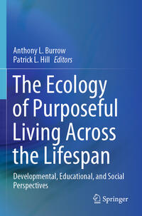 The Ecology of Purposeful Living Across the Lifespan