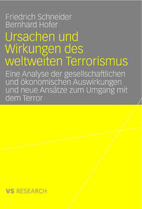 Ursachen und Wirkungen des weltweiten Terrorismus