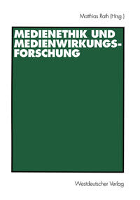 Medienethik und Medienwirkungsforschung