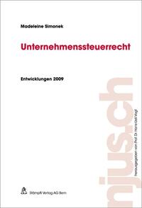 Unternehmenssteuerrecht, Entwicklungen 2009