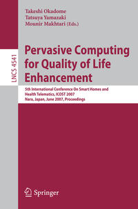 Pervasive Computing for Quality of Life Enhancement