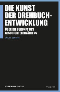 Die Kunst der Drehbuchentwicklung