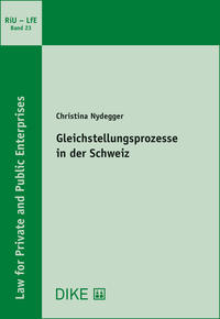 Gleichstellungsprozesse in der Schweiz