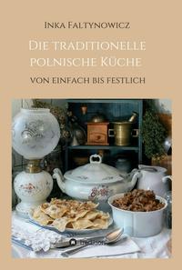 Die traditionelle polnische Küche