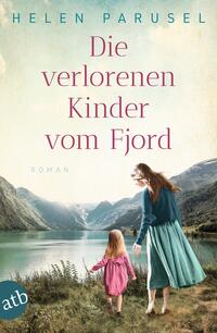 Die verlorenen Kinder vom Fjord