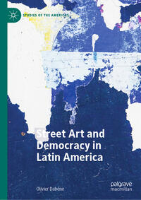 Street Art and Democracy in Latin America