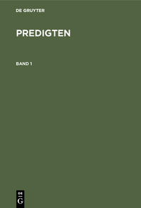 F. Schleiermacher: Predigten / F. Schleiermacher: Predigten. Band 1