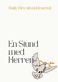 Daily Devotional Journal: En Stund Med Herren