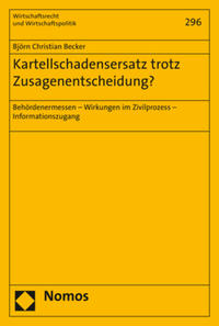 Kartellschadensersatz trotz Zusagenentscheidung?