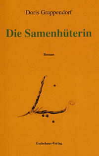 Die Samenhüterin